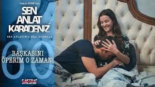 Masal Ilk Öpücüğü Kaptı - Sen Anlat Karadeniz 60.Bölüm