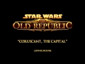 Coruscant, The Capital - The Music of STAR WARS: The Old Republic