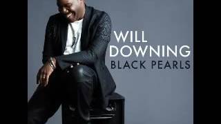 Watch Will Downing Get Here video