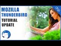 Watch Mozilla Thunderbird Tutorial Update Video