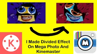 I Made Divided Effect On Mega Photo And Kinemaster