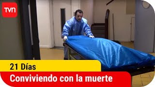 Conviviendo con la muerte | 21 días