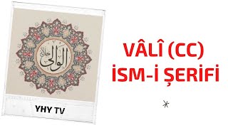 Ders 148 Allah Vâlî Cc İsm-I Şerifi