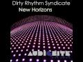 Dirty Rhythm Syndicate - New Horizons (Original Mix)