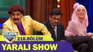 Güldür Güldür Show 218.Bölüm - Yaralı Show