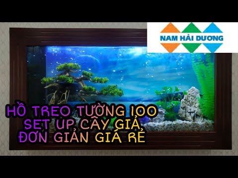 Hồ Treo Tường 100cm trang trí cây giả Q Tân Phú | Hồ Cá Nam Hải Dương