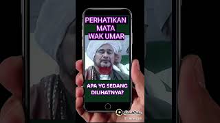 Perhatikan Apa Yg Dilihat Wak Umar
