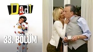 Dadı 33. Bölüm