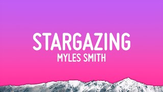 Myles Smith - Stargazing (Lyrics)