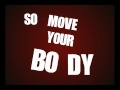 Kinetic Typography - Blessed By A Broken Heart - Move Your Body