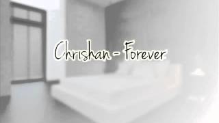 Watch Chrishan Forever video