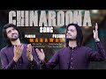 Pashto New Songs 2023 | Chinaroona چنارونه | Paigham Munawar & Pasoon Munawar | OFFICIAL MUSIC VIDEO