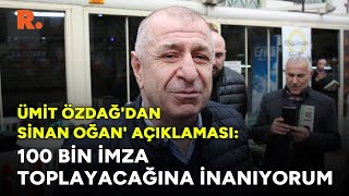 Ümit Özdağdan Sinan Oğan Açıklaması 100 Bin Imza Toplayacağına Inanıyorum