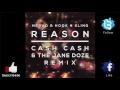 Nervo & Hook N Sling - Reason (Cash Cash & The Jan