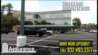 5629 FM 1960 Houston Tx 77069 Houston Office Space: Assurance Commercial
