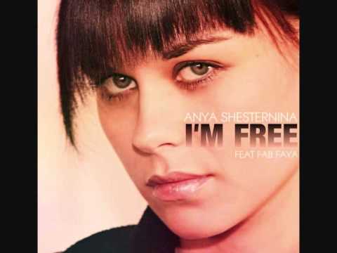 Anya Shesternina feat Fab Faya - I'm Free