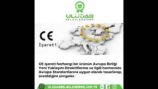 Ce Ürün Belgelendi̇rme - Ce İşareti̇