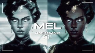 Arcane Season 2 Act 1 Mel Scene Pack 4K