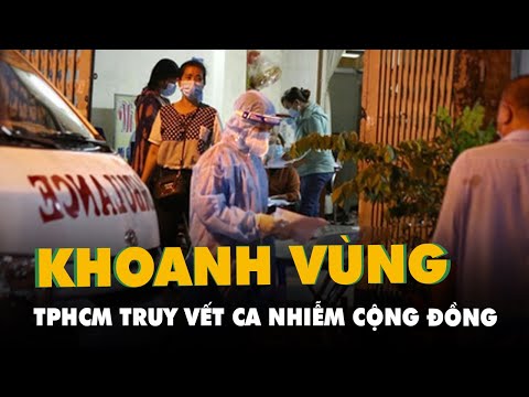 TP.HCM khoanh vùng khu trọ liên quan ca COVID-19 lây từ ca bệnh Hà Nam
