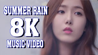 8K Gfriend 여자친구 - Summer Rain 여름비 Music Video