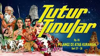 Runtuhnya Singasari Ep. 01 - Pelangi Di Atas Kurawan Kebesaran Singasari - 27-28