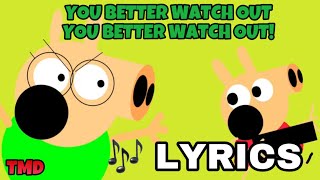 You Better Watch Out You Better Watch Out - Official Lyric Video Tmd
