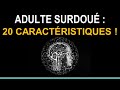 Les 20 caractéristiques des adultes surdoués