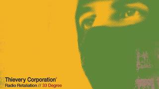 Watch Thievery Corporation 33 Degree video