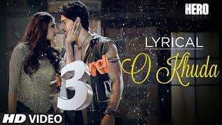 O Khuda Full Song 3Rd With Lyrics Hero Sooraj Pancholi, Athiya Shetty Amaal Mallik...