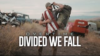 Watch Overtime Divided We Fall feat Caleb Jacobson video