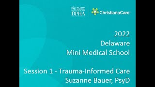 ChristianaCare Mini Medical School: Trauma-Informed Care