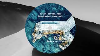 Hairu - Progressive House Dj Mix Drive Beyond Mix Session 3