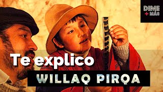 Willaq Pirqa Y La Pregunta Sobre Qué Es El Cine Película Peruana