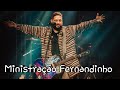 MINISTRAÇÃO FERNANDINHO PALAVRA IMPACTANTE