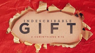 Indescribable Gift Series | Joy