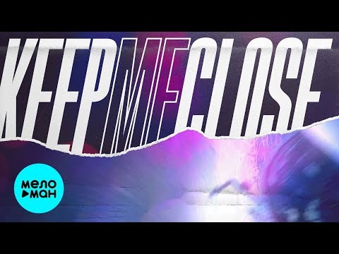 Nexeri feat Jervis Campbell - Keep Me Close Single