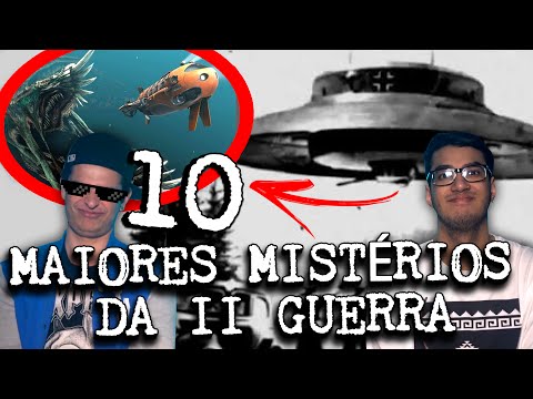 10 MAIORES MISTÉRIOS DA 2 GUERRA MUNDIAL
