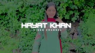 Kabi Jo Badal Barsay Hayat Khan