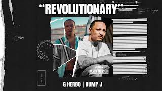 Watch G Herbo Revolutionary feat Bump J video