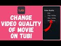 How to Change Video Quality of Movie on Tubi 2024 | Edit Video Quality of Movie on Tubi