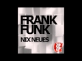 Frank Funk - Viel zu whack (Du!)