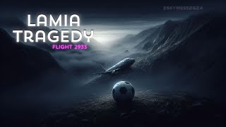 Lamia Flight 2933 The Tragedy That Ended Chapecoenses Dream