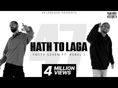 Haath-Toh-Laga-Lyrics-Fotty-Seven,-Rebel-7