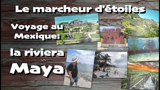 Voyage Au Mexique - La Riviera Maya