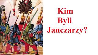 Kim Byli Janczarzy