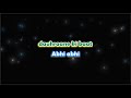 Abhi Abhi - Jism2 - Karaoke with Lyrics