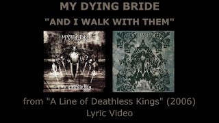Watch My Dying Bride And I Walk With Them video