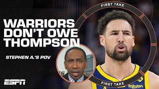 Stephen A. reminds us the Warriors DON'T OWE Klay Thompson the opportunity to st
