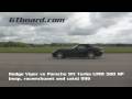 HD: Dodge Viper vs Porsche 911 Turbo 996 UMW Stage 2 500 HP = GTBoard.com
