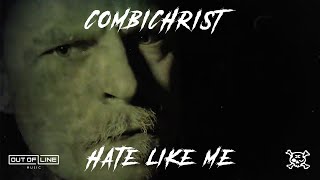 Watch Combichrist Hate Like Me video